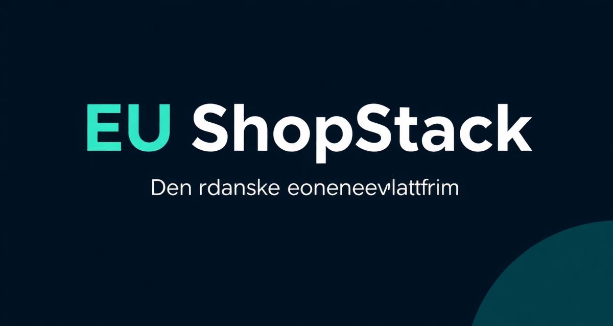 Shopstack Logo EU ShopStack – Den danske e-commerce platform